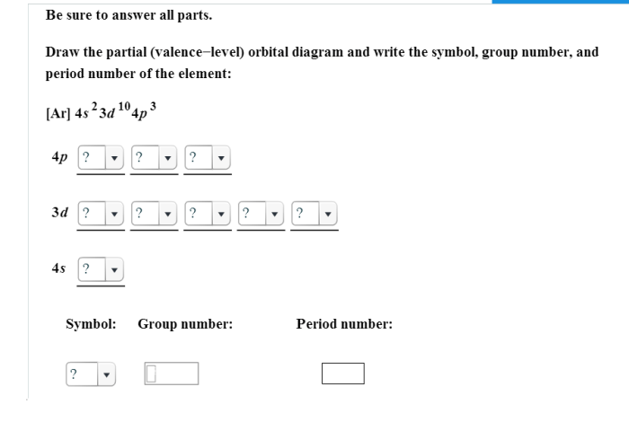 Valence partial orbital diagram level draw number period symbol group element write solved transcribed problem text been show has