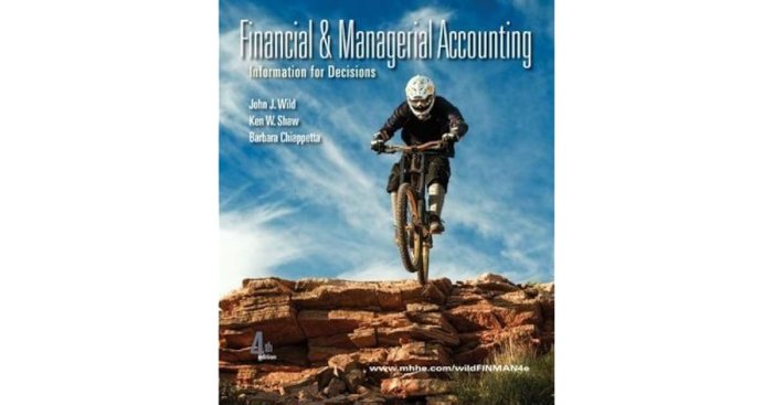 Wild: financial and managerial accounting 9th edition